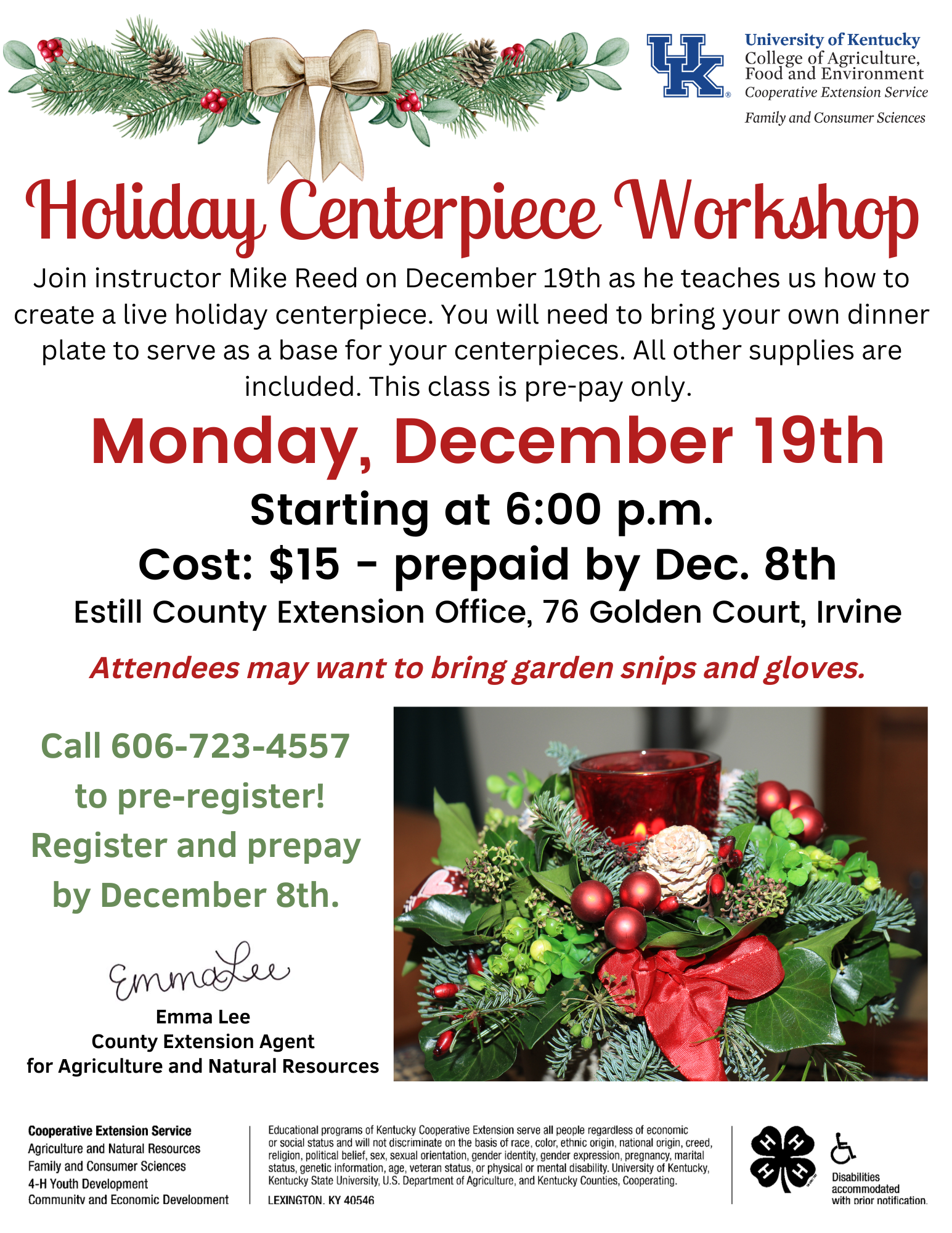 Flyer with details on Holiday Centerpiece Workshop that will be held Monday, Dec. 19
